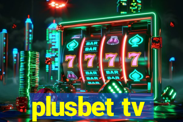 plusbet tv